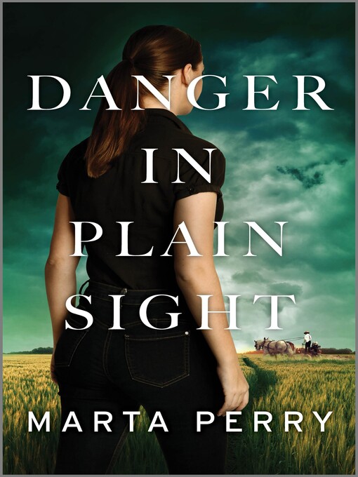 Title details for Danger in Plain Sight by Marta Perry - Available